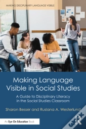 Making Language Visible In Social Studies