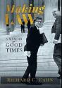 Making Law: A Memoir Of Good Times - Preview