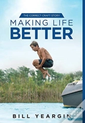 Making Life Better