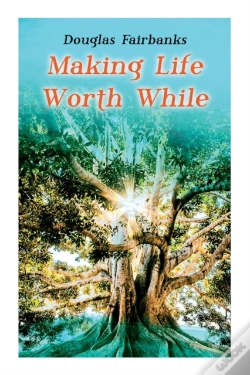 Capa do artigo Making Life Worth While