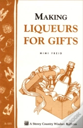 Making Liqueurs For Gifts