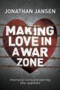 Making Love In A War Zone - Preview