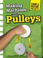 Making Machines With Pulleys - Preview