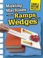 Making Machines With Ramps And Wedges - Preview