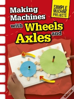 Capa do artigo Making Machines With Wheels And Axles