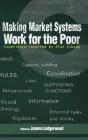 Making Market Systems Work For The Poor - Preview