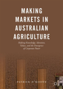 Making Markets In Australian Agriculture