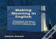 Making Meaning In English