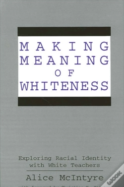 Capa do artigo Making Meaning Of Whiteness