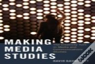 Making Media Studies
