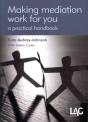 Making Mediation Work For You - Preview