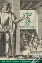 Capa do artigo Making Medicine In Reformation Nuremberg