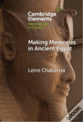 Making Memories In Ancient Egypt
