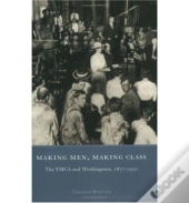 Making Men, Making Class