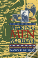 Making Men Moral
