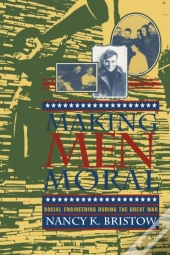 Making Men Moral