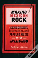 Making Mexican Rock