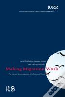 Making Migration Work