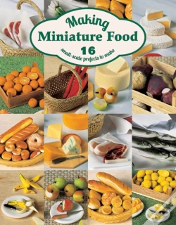 Capa do artigo Making Miniature Food: 12 Small-Scale Projects To Make
