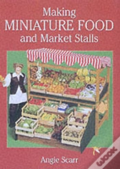 Capa do artigo Making Miniature Food And Market Stalls