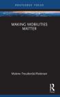 Making Mobilities Matter - Preview