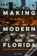 Making Modern Florida
