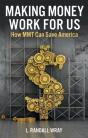 Making Money Work For Us - Preview