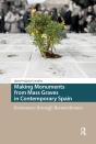 Making Monuments From Mass Graves In Contemporary Spain - Preview