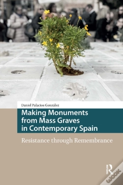 Capa do artigo Making Monuments From Mass Graves In Contemporary Spain