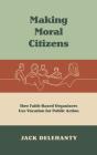 Making Moral Citizens - Preview