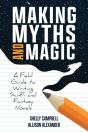 Making Myths And Magic - Preview