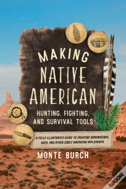 Capa do artigo Making Native American Hunting, Fighting, And Survival Tools
