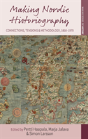 Making Nordic Historiography - Preview