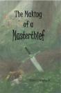 Making Of A Masterthief - Preview