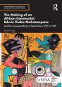Making Of An African Communist: Edwin Thabo Mofutsanyana - Preview