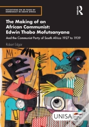 Capa do artigo Making Of An African Communist: Edwin Thabo Mofutsanyana