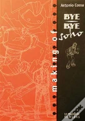 Making Of Bye-Bye Soho ; Une Aventure De Boskovich