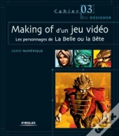 Making Of D'Un Jeu Video ; Les Personnages De La Belle Et La Bete