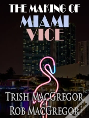 Capa do artigo Making Of Miami Vice