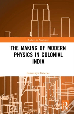 Capa do artigo Making Of Modern Physics In Colonial India