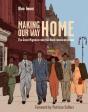 Making Our Way Home - Preview