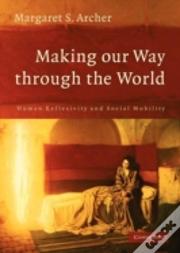 Making Our Way Through The World