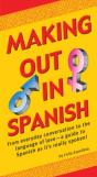 Making Out In Spanish - Preview