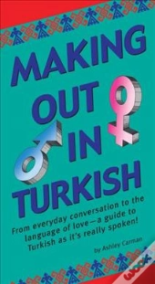 Making Out In Turkish