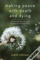Making Peace With Death And Dying