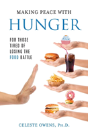 Making Peace With Hunger - Preview