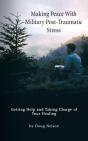 Making Peace With Military Post-Traumatic Stress - Preview