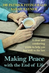 Making Peace With The End Of Life