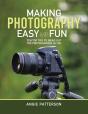 Making Photography Easy And Fun - Preview