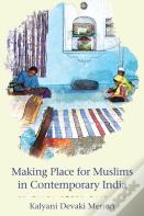 Making Place For Muslims In Contemporary India